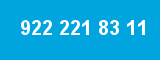 922 221 83 11 922 221 83 11
